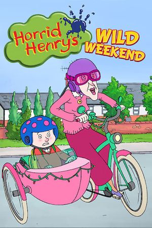 Horrid Henry's Wild Weekend's poster