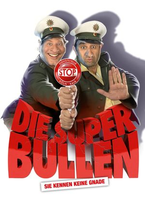 Die Superbullen - Sie kennen keine Gnade's poster