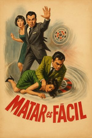 To Kill Is Easy's poster
