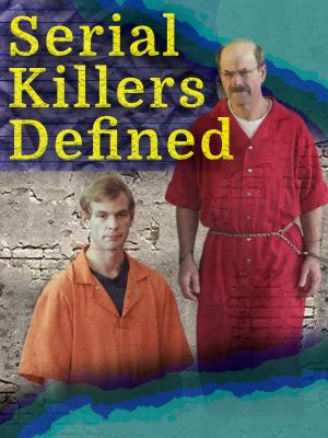 Serial Killers Defined's poster