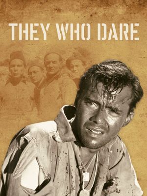 They Who Dare's poster