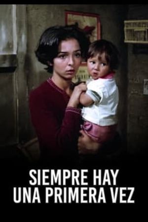 Siempre hay una primera vez's poster