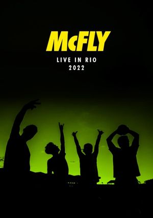 McFly: Live in Rio 2022's poster