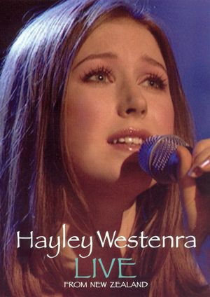 Hayley Westenra: Live from New Zealand's poster