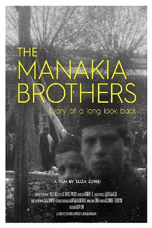 The Manakia Brothers. Diary of a Long Look Back's poster image