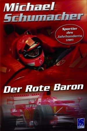 Michael Schumacher: The Red Baron's poster