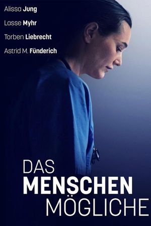 Das Menschenmögliche's poster