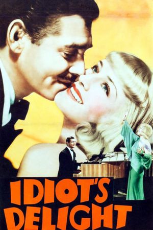 Idiot's Delight's poster