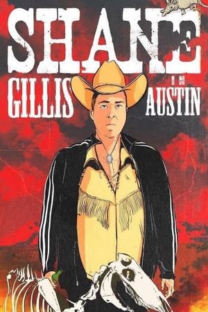 Shane Gillis: Live in Austin's poster