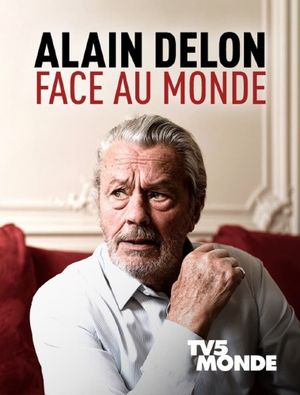 Alain Delon face au monde's poster