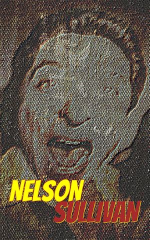 Nelson Sullivan's poster