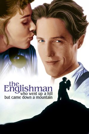 The Englishman Who Went Up a Hill But Came Down a Mountain's poster