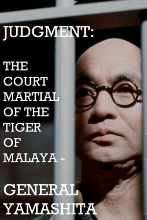 Judgment: The Court Martial of the Tiger of Malaya: General Yamashita's poster