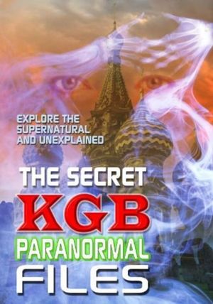 The Secret KGB Paranormal Files's poster