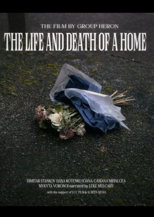 The Life and Death of a Home's poster