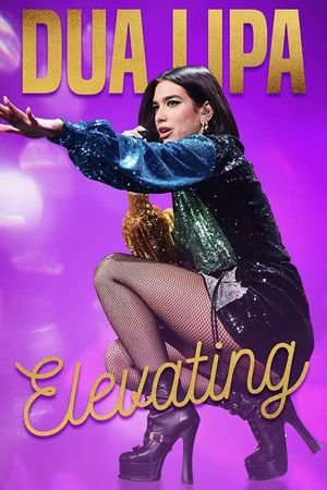 Dua Lipa: Elevating's poster