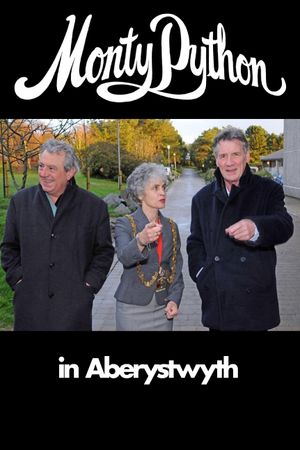 Monty Python in Aberystwyth's poster