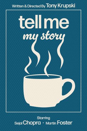 Tell Me My Story's poster