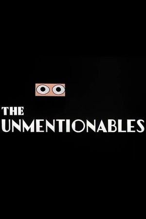 The Unmentionables's poster