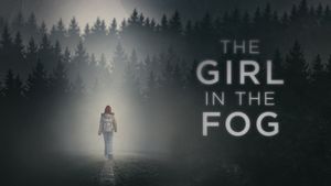 The Girl in the Fog's poster