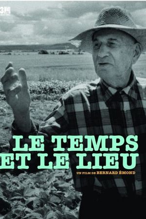 Le temps et le lieu's poster