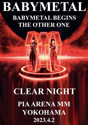 BABYMETAL BEGINS - THE OTHER ONE - "CLEAR NIGHT"'s poster