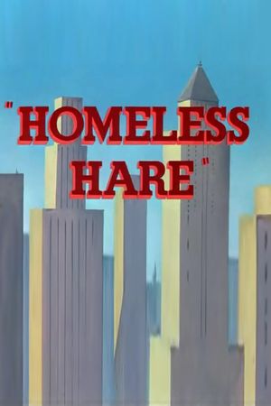 Homeless Hare's poster