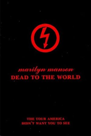 Marilyn Manson: Dead to the World's poster