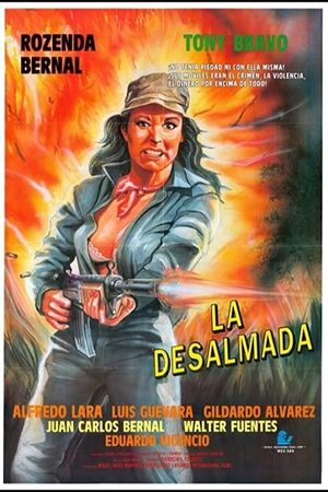 La desalmada's poster