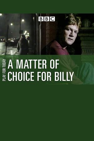 A Matter of Choice for Billy's poster