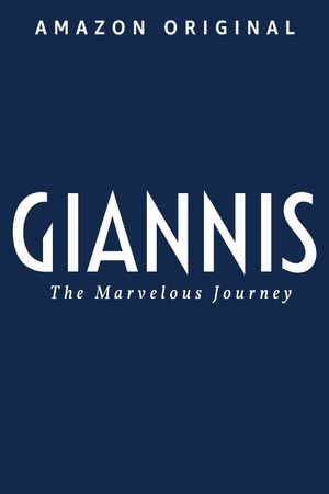 Giannis: The Marvelous Journey's poster