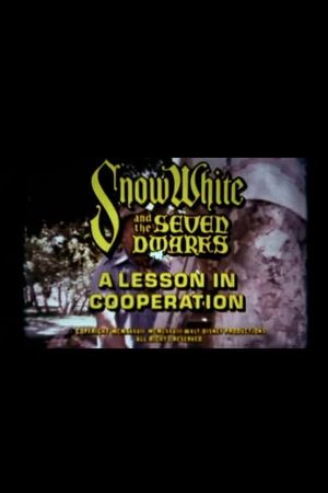 Snow White and the Seven Dwarfs: A Lesson in Cooperation's poster image