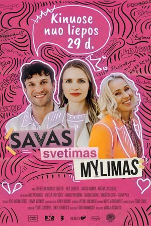 Savas, Svetimas, Mylimas's poster