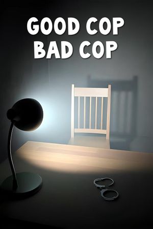 Good Cop Bad Cop's poster