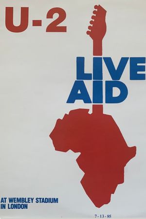 U2 at Live Aid's poster