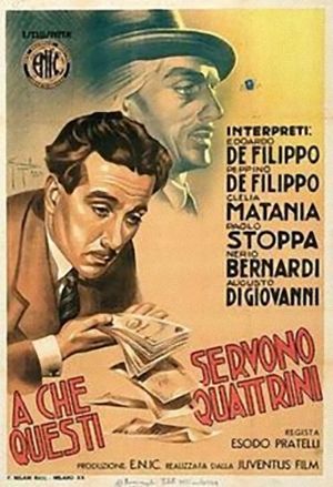A che servono questi quattrini?'s poster