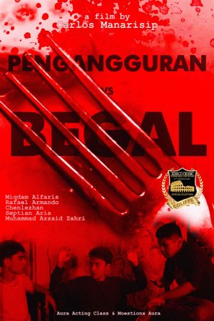 Pengangguran vs Begal's poster