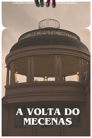 A Volta do Mecenas's poster