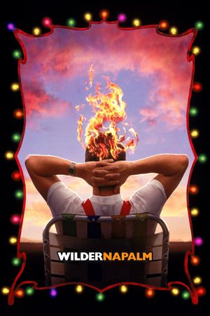 Wilder Napalm's poster