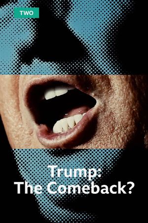 Trump: The Comeback?'s poster