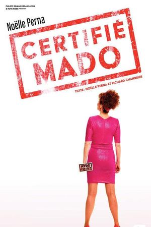 Noëlle Perna - Certifié Mado's poster