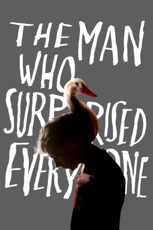 The Man Who Surprised Everyone's poster
