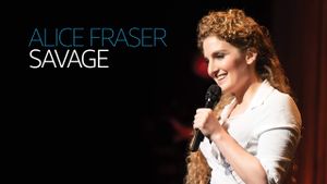 Alice Fraser: Savage's poster