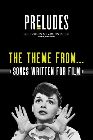 The Theme From...: Songs Written for Film's poster image