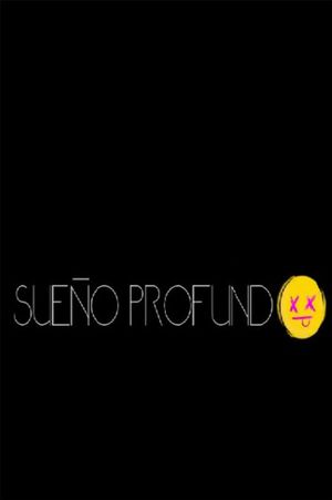 Sueño Profundo's poster