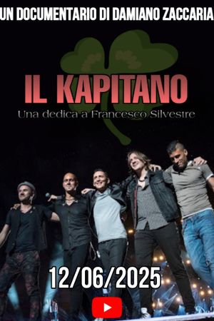 Il Kapitano: Una dedica a Francesco Silvestre's poster