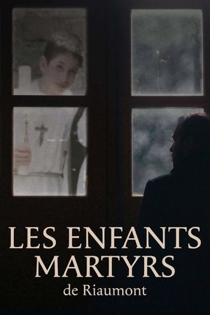 Les enfants martyrs de Riaumont's poster