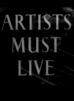 Artists Must Live's poster image