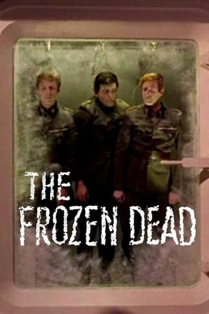 The Frozen Dead's poster