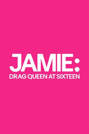 Jamie: Drag Queen at 16's poster